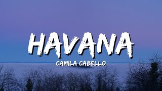 Camila Cabello  Havana Lyrics ft Young Thug [upl. by Sudhir]