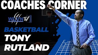 Coaches Corner Episode 2 w Tony Rutland [upl. by Ecirad]