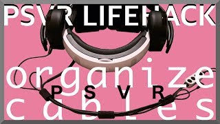 PSVR Headphone Cable Management Lifehack [upl. by Akinohs]