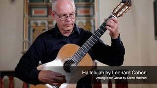 Hallelujah Leonard Cohen  Danish Guitar Performance  Soren Madsen [upl. by Kulsrud]