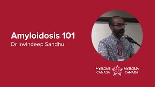 Amyloidosis 101  Dr Irwindeep Sandhu [upl. by Anilatak]