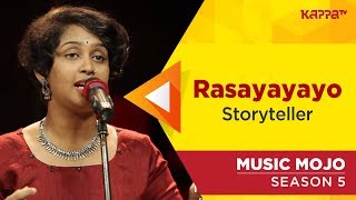 Rasayayayo  Storyteller  Music Mojo Season 5  Kappa TV [upl. by Leinaj]