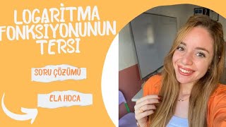 LOGARİTMA FONKSİYONUNUN TERSİ [upl. by Lilah]