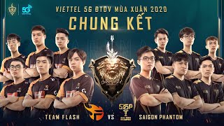 Chung Kết TEAM FLASH vs SAIGON PHANTOM  Viettel 5G ĐTDV mùa Xuân 2020 [upl. by Darees]