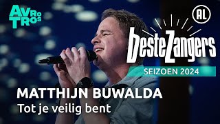 Matthijn Buwalda  Tot je veilig bent  Beste Zangers 2024 [upl. by Haym878]