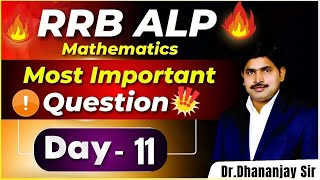 RRB ALP Day   11 New Batch  By Dhananjay sir 800 PM 08052024 [upl. by Anidene]