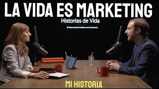 El Marketing es tan estratégico como las finanzas Podcast quotHistorias de vidaquot [upl. by Jemina]