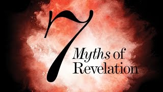 7 Myths of Revelation  Insight with David Hulme [upl. by Yerffe920]