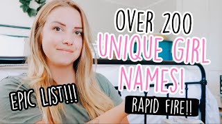 OVER 200 UNIQUE BABY GIRL NAMES EPIC RAPID FIRE [upl. by Aicrag]