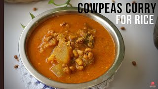 Thatta Payaru Kulambu recipe  Karamani Kara Kulambu  Cowpeas Curry for rice [upl. by Nitsir]