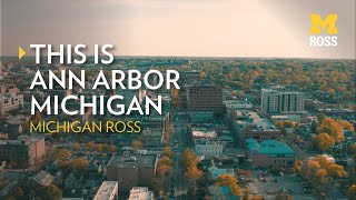 Explore Ann Arbor with Michigan Ross [upl. by Iahs]