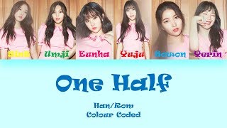 GFRIEND 여자친구 OneHalf 이분의 일 12 Lyrics HanRom Colour Coded [upl. by Yttel]