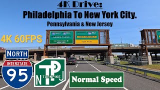 4K Drive Philadelphia To New York City Pennsylvania amp New Jersey I 95 North Interstate 95 North [upl. by Shetrit994]