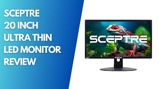 Sceptre 20quot 1600x900 75Hz Ultra Thin LED Monitor Review Crisp Visuals amp Sleek Design [upl. by Anifled]