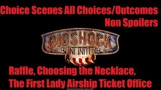 Bioshock Infinite Choice Scenes All Choices  Decisions  Outcomes Raffle Necklace Airship Tickets [upl. by Ahsiak]