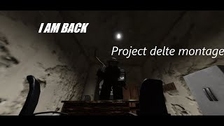 Project Delta  Montage 1 [upl. by Uile]