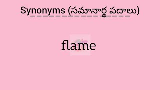 flame synonym in English amp Telugu  Googul Dictionary googul dictionary synonyms meanings [upl. by Rubetta]