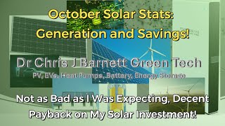 Not as Bad as I Was Expecting Decent Payback on my Solar Investment October Solar Stats [upl. by Auqeenwahs]