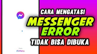 Cara mengatasi Messenger error tidak bisa dibuka [upl. by Iam]