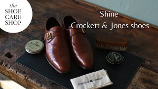 How to shine Crockett amp Jones shoes  Saphir Médaille dOr shoe care guide [upl. by Cris]