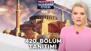 Gündem Ötesi 420 Bölüm Tanıtımı trt1 [upl. by Sidnala]