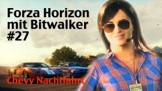 Forza Horizon with Bitwalker 27  Chevy Nachttour und Linienpapier [upl. by Layap]