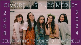 Cimorelli Songs Medley Celebrating 15 Years of CimorelliFAN VIDEO [upl. by Weinstein]