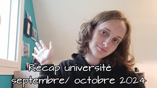 Récap université septembre octobre 2024 [upl. by Audsley]