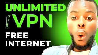 Unlock Unlimited Free Internet with the Best Free VPN  Save on Data Costs [upl. by Lohner774]