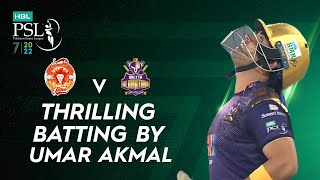 Thrilling Batting By Umar Akmal  Islamabad United vs Quetta Gladiators  Match 18  HBL PSL 7 ML2T [upl. by Kyd]