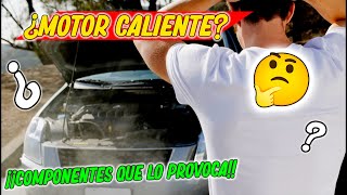 🔵Porque se CALIENTA el AUTO 🚙⁉ COMPONENTES que hacen que se CALIENTE 🔥tu auto 🚗‼ [upl. by Ettennahs629]