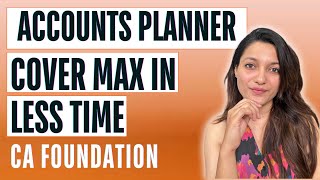 Accounts  5 Months Chapterwise Planner  CA Foundation January 25  ICAI [upl. by Suryt824]