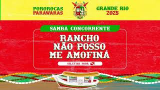 Grande Rio 2025  Seletiva Paraense  Rancho Não Posso Me Amofiná samba concorrente [upl. by Eseekram]