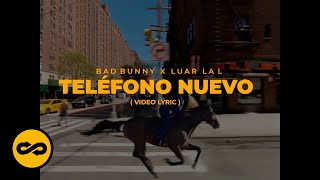 Bad Bunny Luar La L  Telefono Nuevo LetraLyrics  nadie sabe lo que va a pasar mañana [upl. by Diane-Marie150]