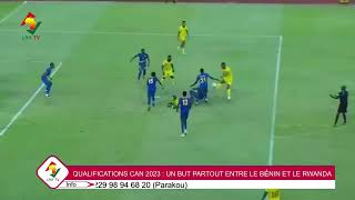 MATCH BÉNIN Vs RWANDA QUALIFICATIONS CAN 2023 [upl. by Aenotna]