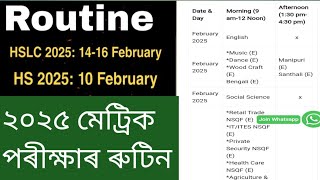 ২০২৫ মেট্ৰিক পৰীক্ষাৰ ৰুটিনHSLC HS EXAM Routine 2024HSLC exam Routine 2024HS Exam Routine [upl. by Nnyliram]