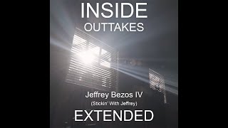 Jeffrey Bezos IVStickin With Jeffrey INSIDE OUTTAKES Extended [upl. by Freudberg]