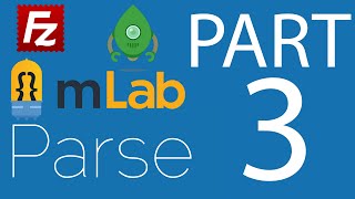 How to setup Parse Server  PART 3 Parse Dashboard amp Robomongo amp Filezilla [upl. by Ativet]