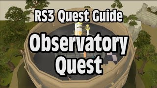 RS3 Observatory Quest Guide  RuneScape [upl. by Llenad373]