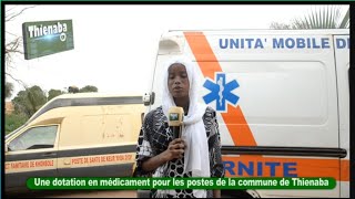 Une dotation de médicament pour les postes de santé de la commune de Thienaba [upl. by Adriene]