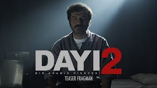 DAYI Bir Adamın Hikayesi 2  Resmi Teaser  7 Şubat 2025te Sinemalarda [upl. by Eloccin231]