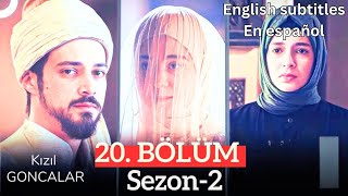 KIZIL GONCALAR Episode20  English subtitles en Espanol Season 2 [upl. by Miquela228]