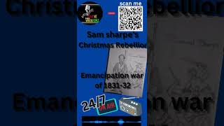 Sam Sharpe’s Christmas Rebellion Emancipation war of 183132 1 [upl. by Aennaej899]