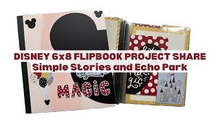 DISNEY 6x8 FLIPBOOK PROJECT SHARE  Simple Stories and Echo Park [upl. by Flam]