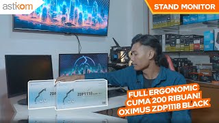 STAND MONITOR FULL ERGO TERMURAH REVIEW amp INSTALASI OXIMUS ZDP1118 [upl. by Aihtenyc]