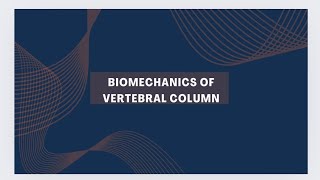 Part 2 Biomechanics of vertebral columnKinetics and Kinematics of Spine [upl. by Eppillihp]