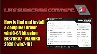 How to find and install a computer driver Win1064 bit using Easydrv7 WanDrv 2020 win1064bit [upl. by Eetnod942]