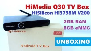 HiMedia Q30 Android TV Box powered by HiSilicon Hi3798M V200 Unboxing Video [upl. by Itisahc]