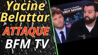 Yacine Belattar Attaque BFMTV [upl. by Hekker]