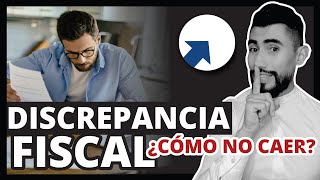 Discrepancia fiscal ¿Ingresos no declarados ¿Cómo no caer [upl. by Lindsy73]